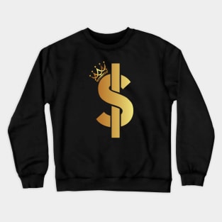 dollar sign money money funny tee Crewneck Sweatshirt